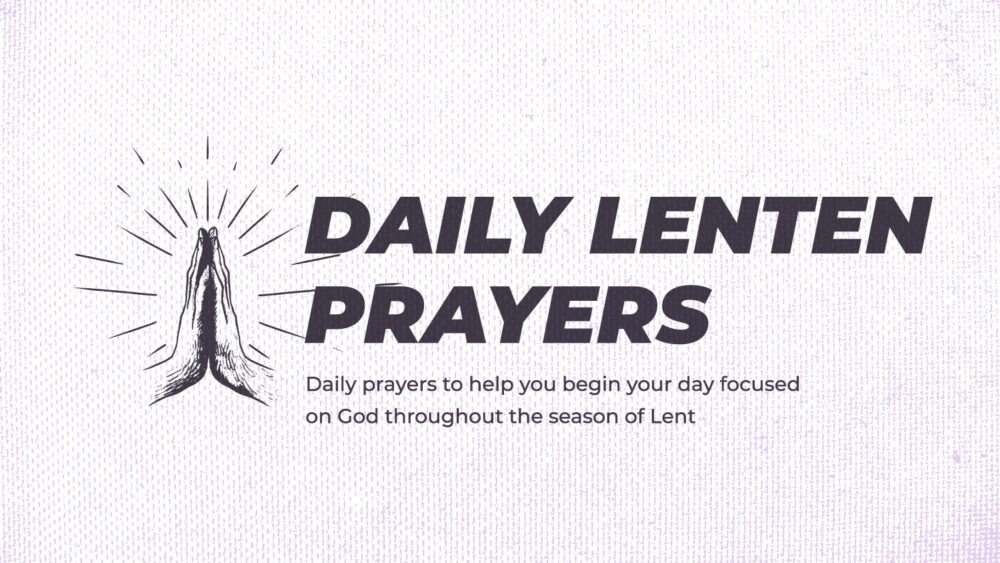 Daily Lenten Prayers